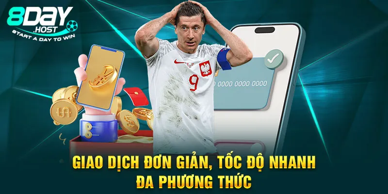 Các phương thức giao dịch đang được 8DAY cung cấp